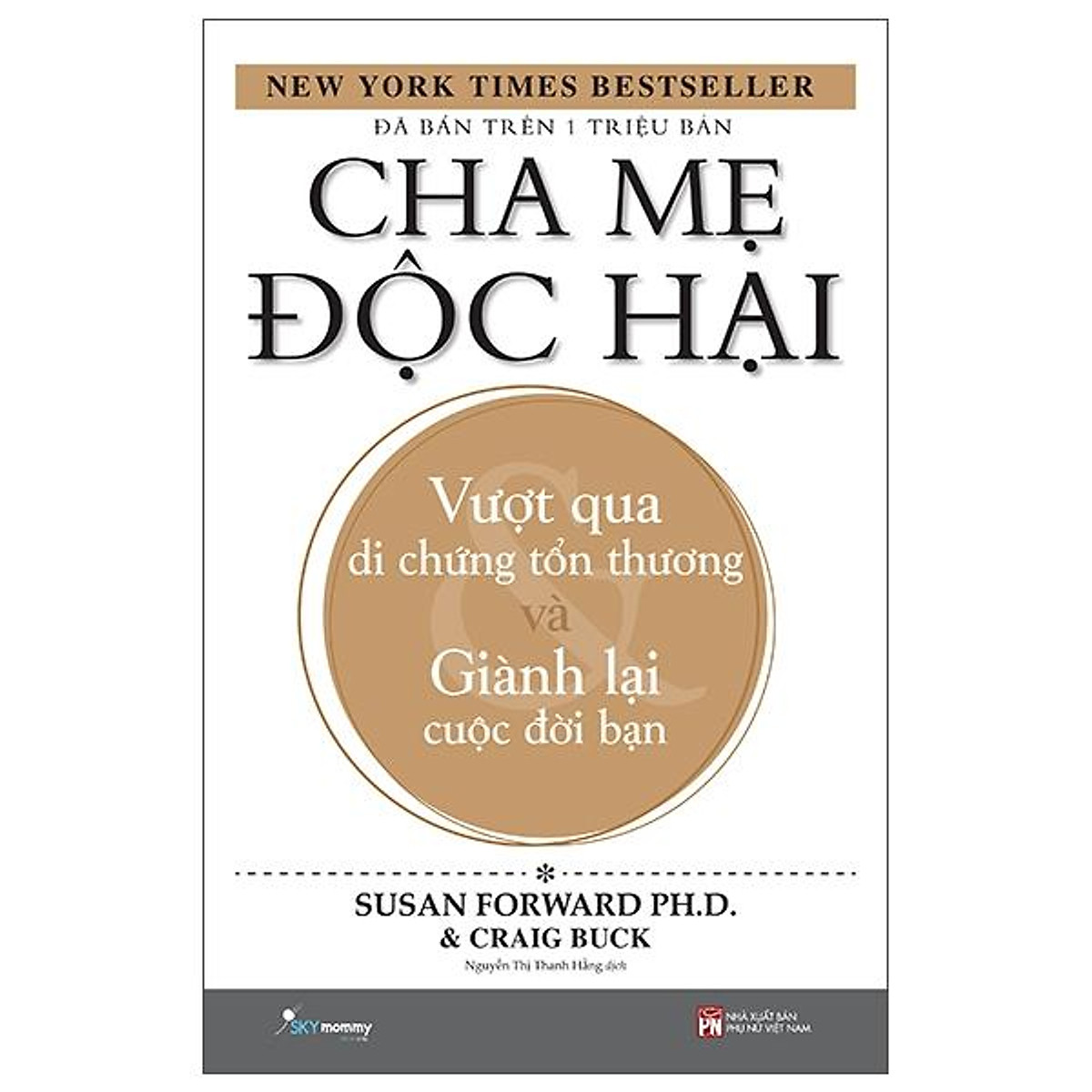 Cha Mẹ Độc Hại - Toxic Parents