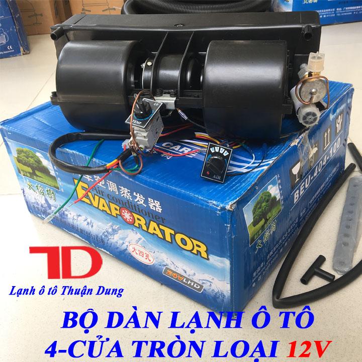 Bộ dàn lạnh ô tô 4 cửa tròn loại 12V - Vật Tư Điện Lạnh Ô Tô Thuận Dung