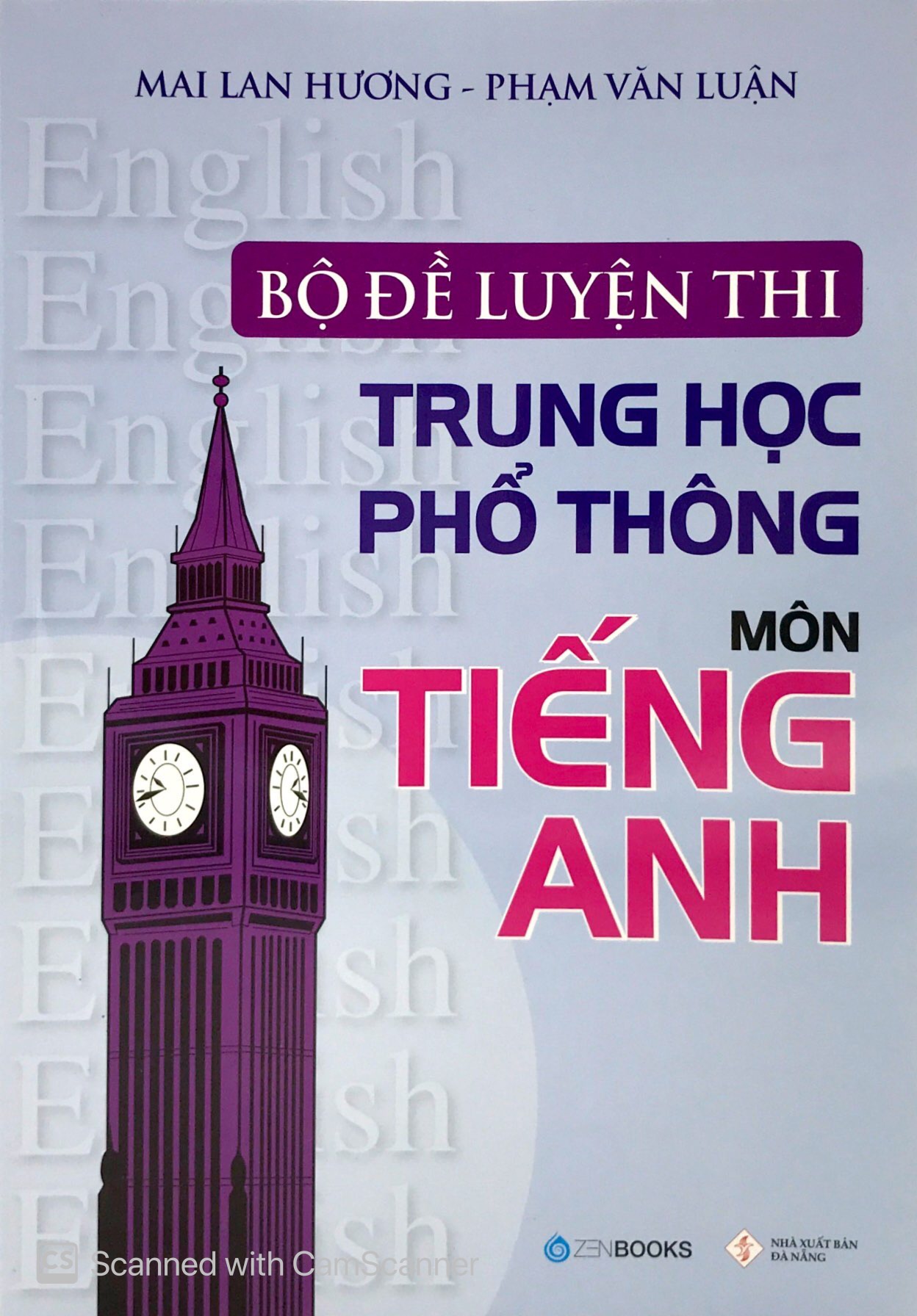 Sách bộ đề luyện thi thpt môn tiếng anh mai lan hương