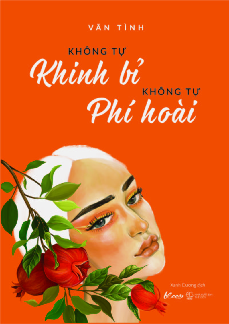 Không Tự Khinh Bỉ - Không Tự Phí Hoài (Tái Bản)