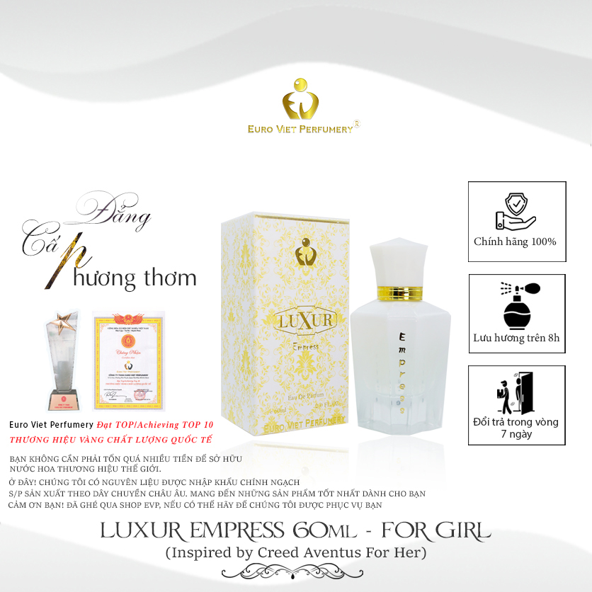 Nước Hoa Nữ Cao Cấp LUXUR EMPRESS Euro Viet Perfumery 10-60ml