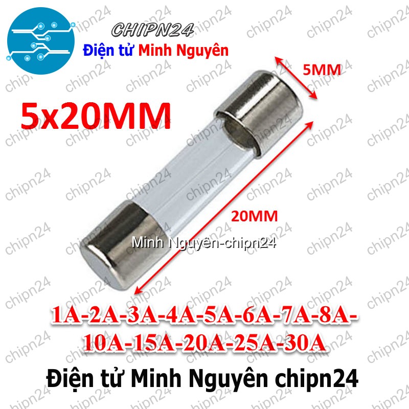 [10 cái] (K401) Cầu Chì Ống Thủy Tinh 5x20mm (1A/2A/3A/4A/5A/6A/7A/8A/10A/15A/20A/25A/30A 250V) - [Chọn Loại] - HHH.00005