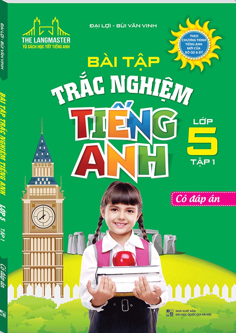 Sách Tham Khảo - THE LANGMASTER - BÀI TẬP TRẮC NGHIỆM TIẾNG ANH LỚP 5 TẬP 1 (CÓ ĐÁP ÁN)