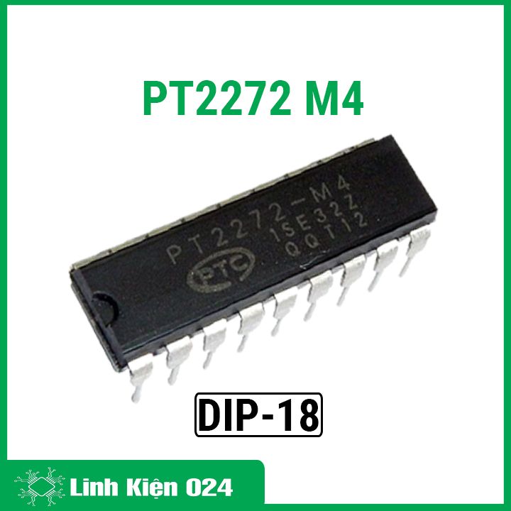 Ic pt2272 m4 dip18 dùng trong mạch thu sóng rf