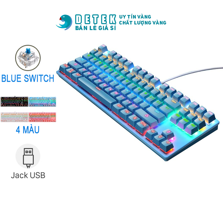 Bàn phím cơ game thủ Detek K28 (CK87) - K30 - K550 có đèn LED (nhiều màu)