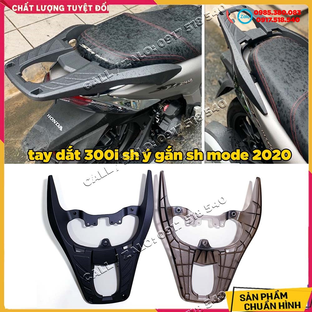 Tay Dắt ( Cảng Sau ) 300i Sh ý Gắn Sh Mode 2020 - 2021