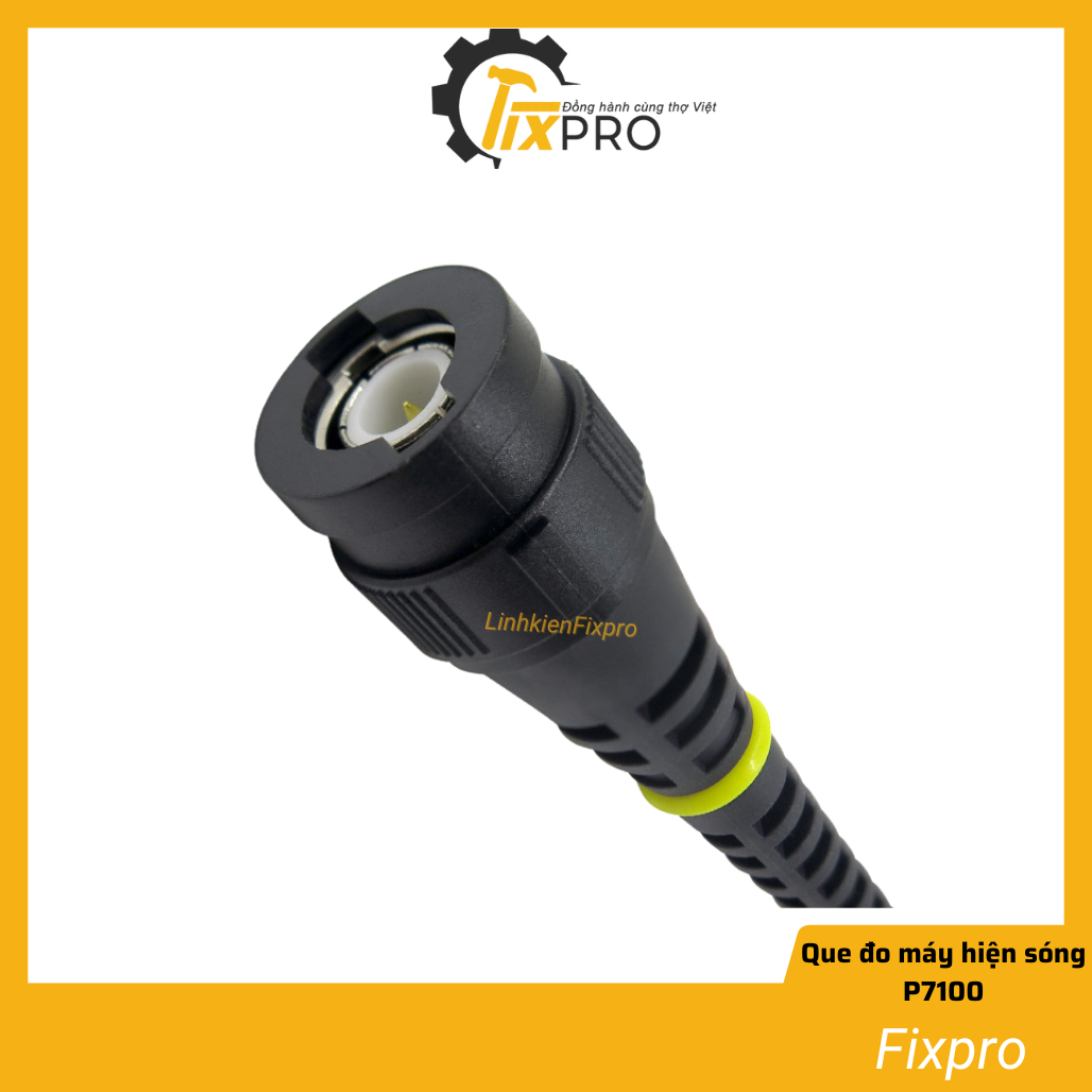 Que đo máy hiện sóng P7100 100MHz cao cấp (1 que) - Fixpro