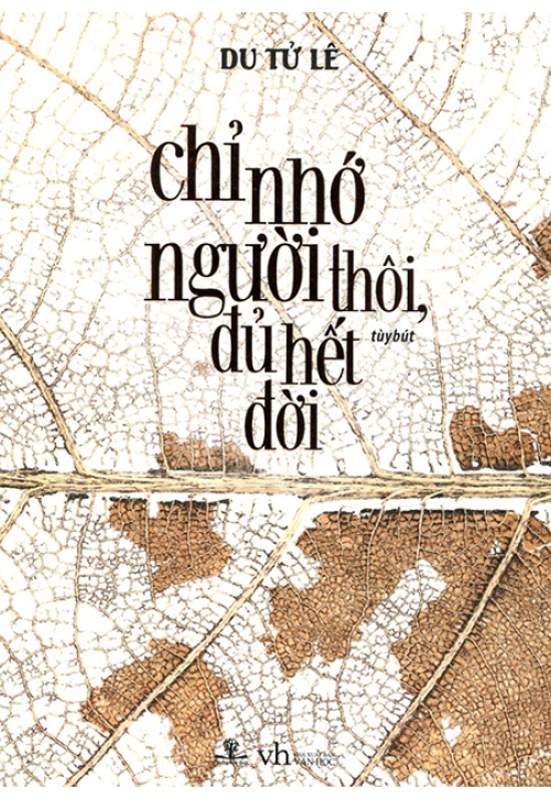 Sách - chỉ nhớ người thôi, đủ hết đời - phương nam book
