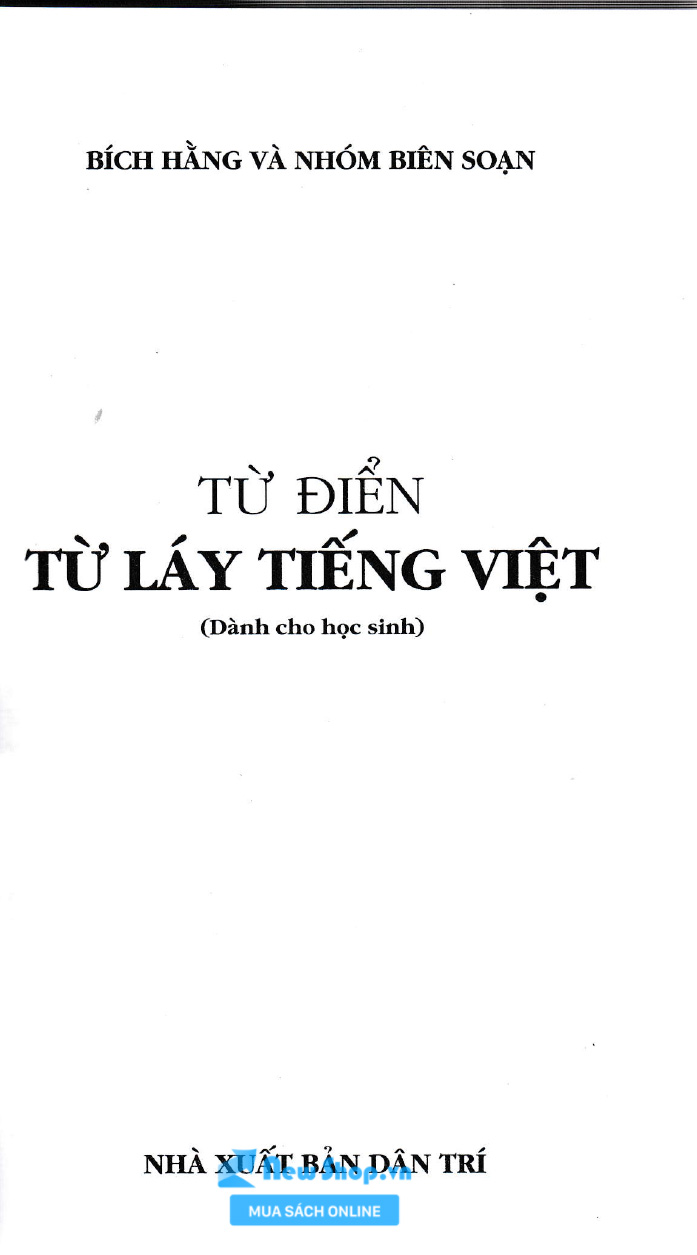 Sách - Từ Điển Từ Láy Tiếng Việt (Dành Cho Học Sinh) - Newshop