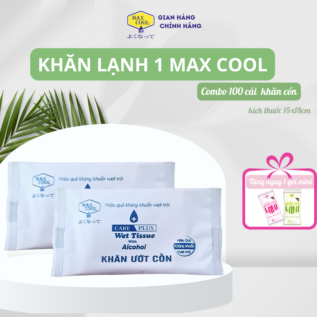 90 cái khăn ướt Cồn Max Cool vệ sinh sát khuẩn, kháng khuẩn ( Kích thước 20x18cm )