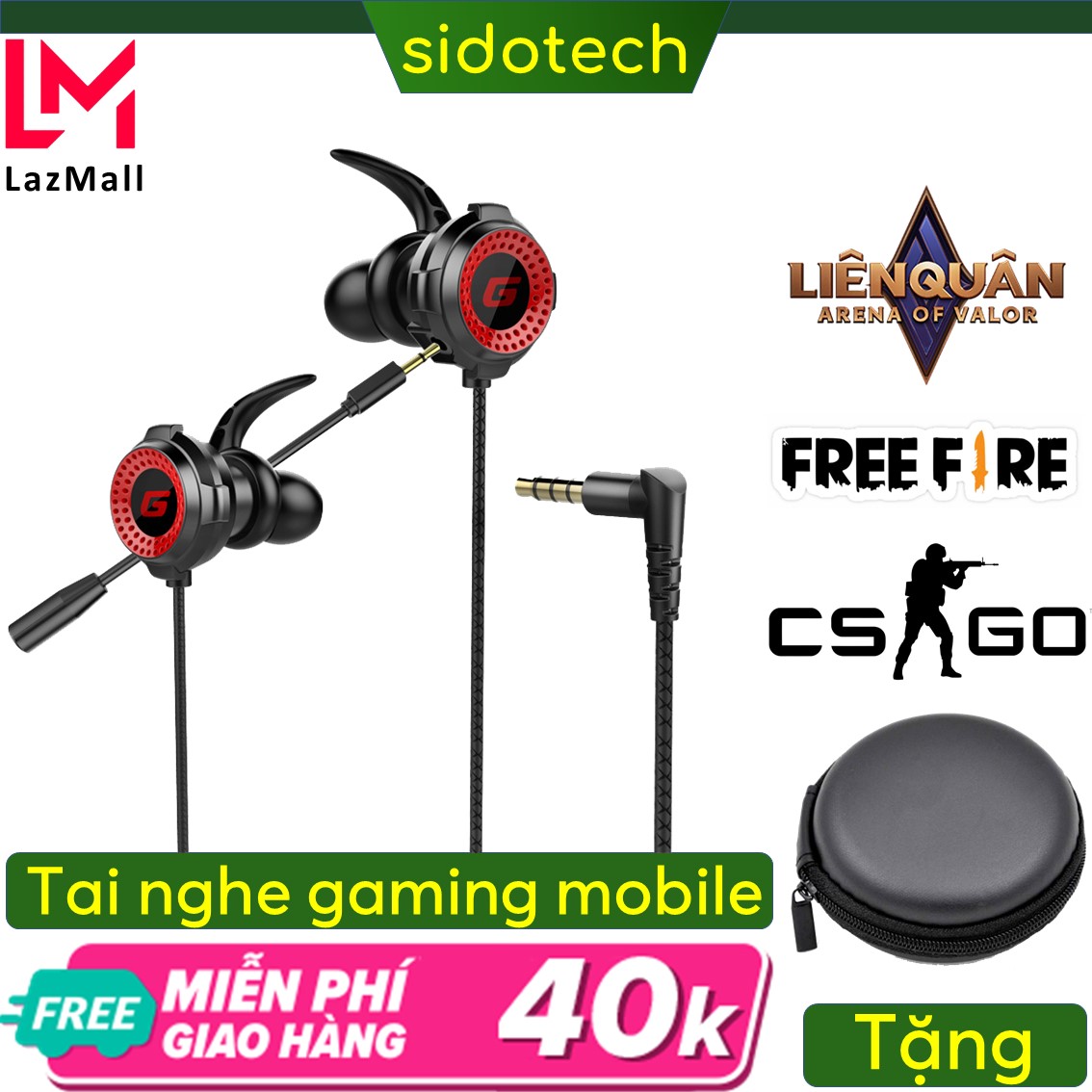 >> BÁO GIÁ TAI NGHE CHƠI GAME TRONG TAI CÓ DÂY ĐA NĂNG G11-A CÓ MICRÔ CHO ĐIỆN THOẠI/PC | Shopee Lazada Sendo Tiki mới nhất 40 Tai nghe game thủ có dây chống ồn Sidotech G11 có mic 360 độ tích hợp chuyên dụng chơi game pug mobile tốc chiến lmht liên quân trên điện thoại dành cho game thủ chuyên nghiệp