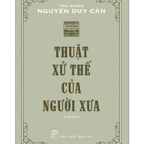 Thuật xử thế của người xưa - TS Thu Giang