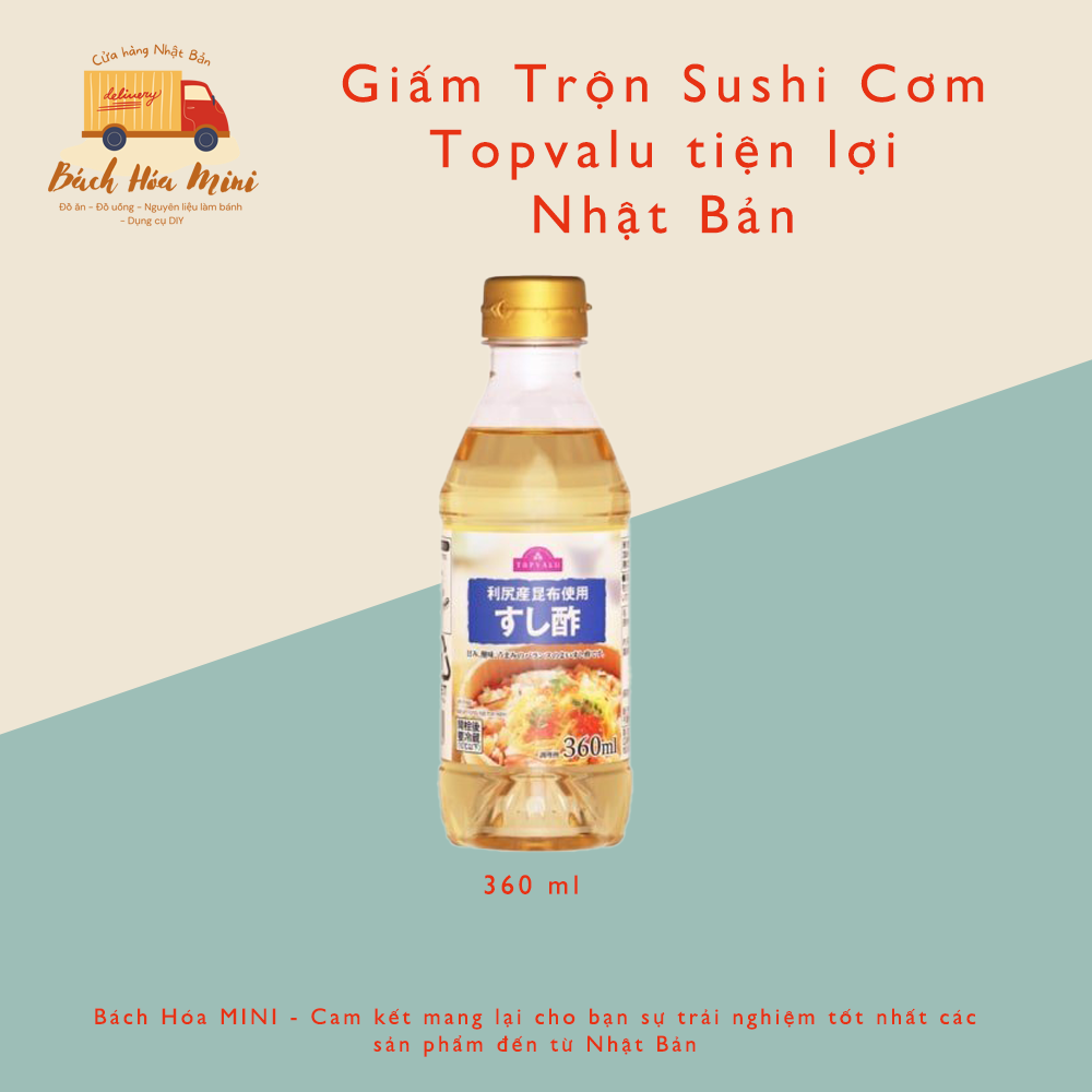 Giấm Trộn Sushi Topvalu 360ml [Nhật Bản]