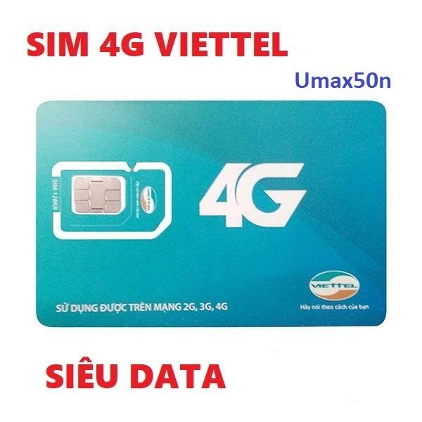 Sim viettel 4g GÓI Umax50n không giới hạn lưu lượng data chỉ 50k 1 tháng từ MƯỜNG THANH ROYAL