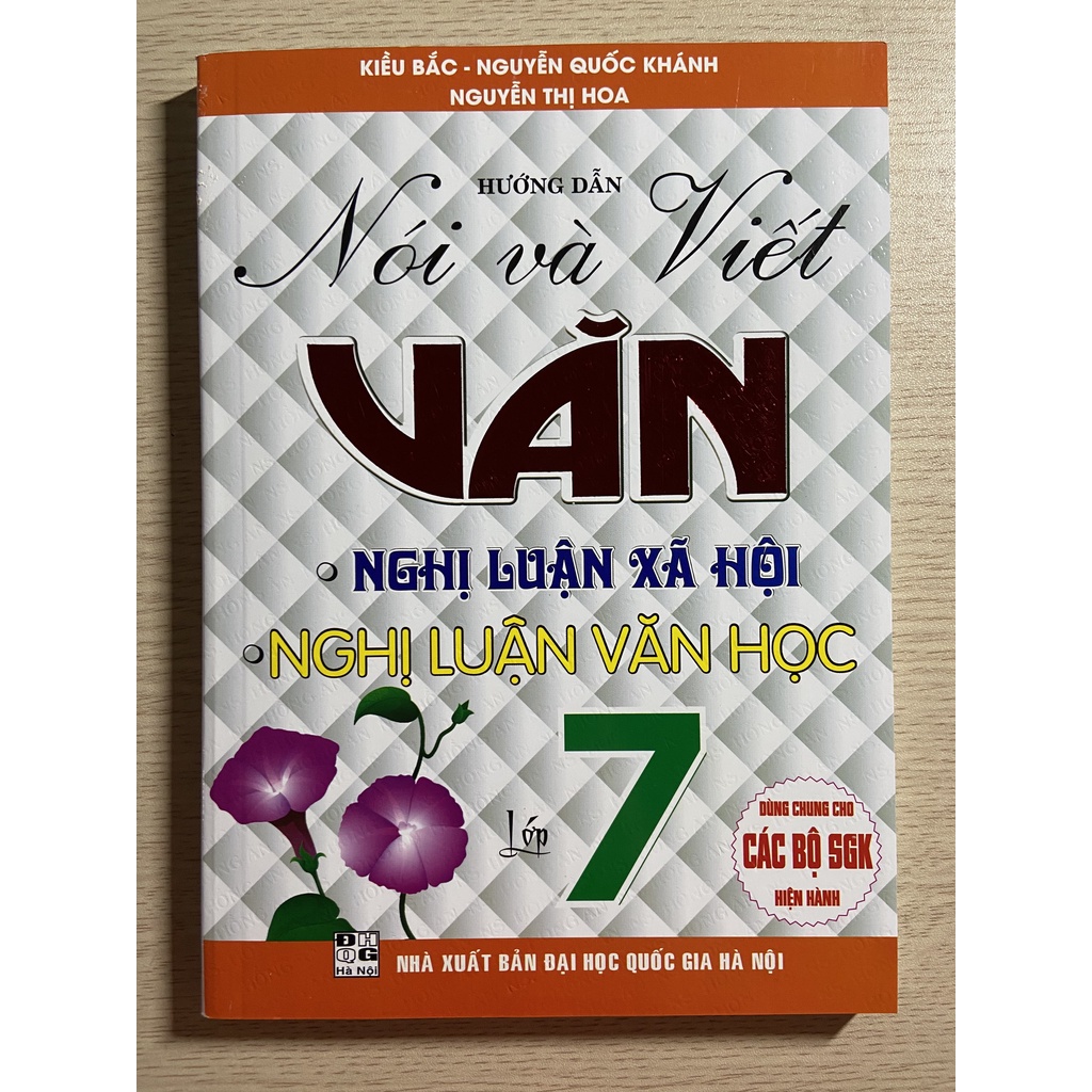 Sách - Hướng dẫn nói và viết Văn nghị luận xã hội, nghị luận văn học lớp 7 - Nhà sách Học Liệu