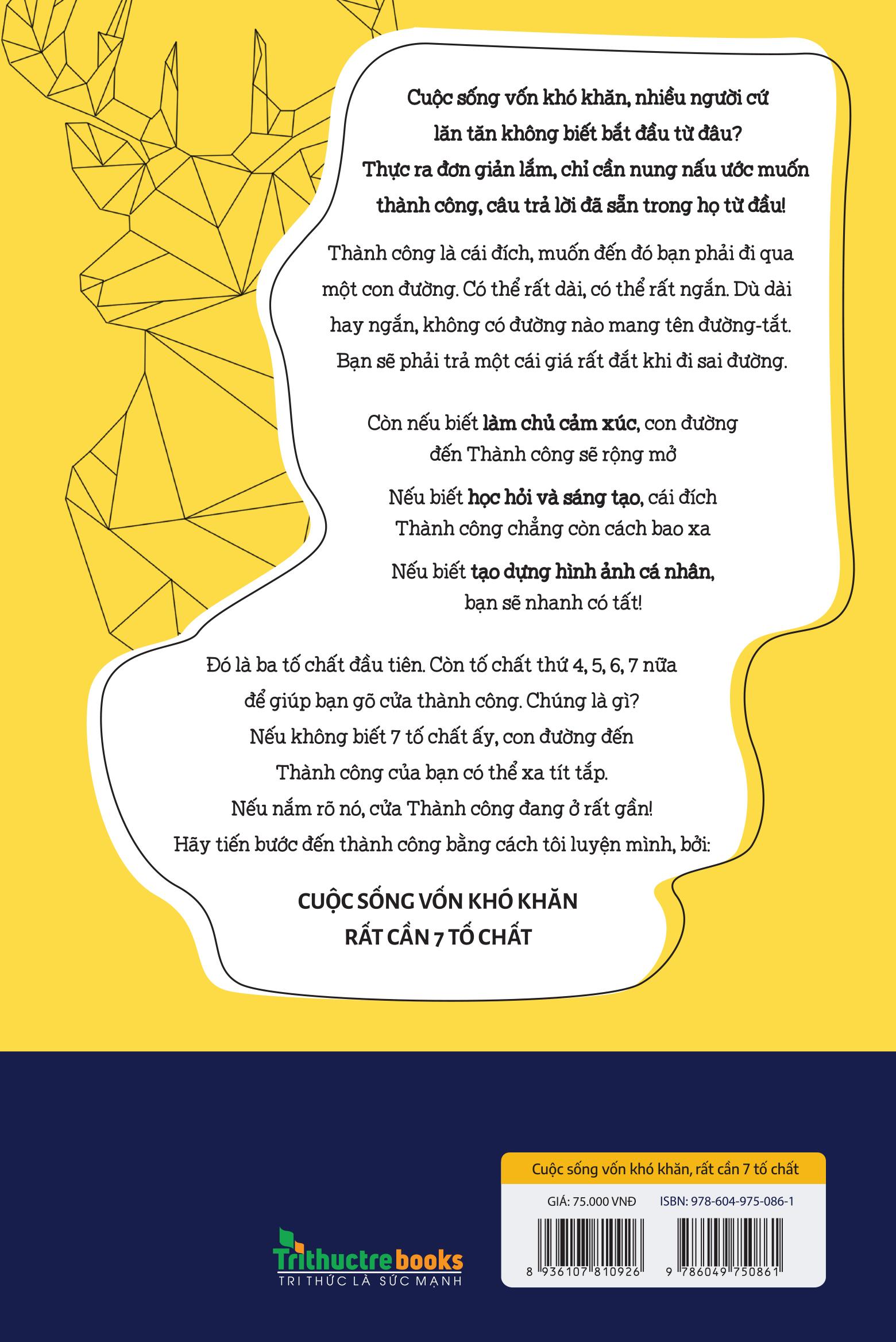 Cuộc Sống Vốn Khó Khăn Rất Cần 7 Tố Chất