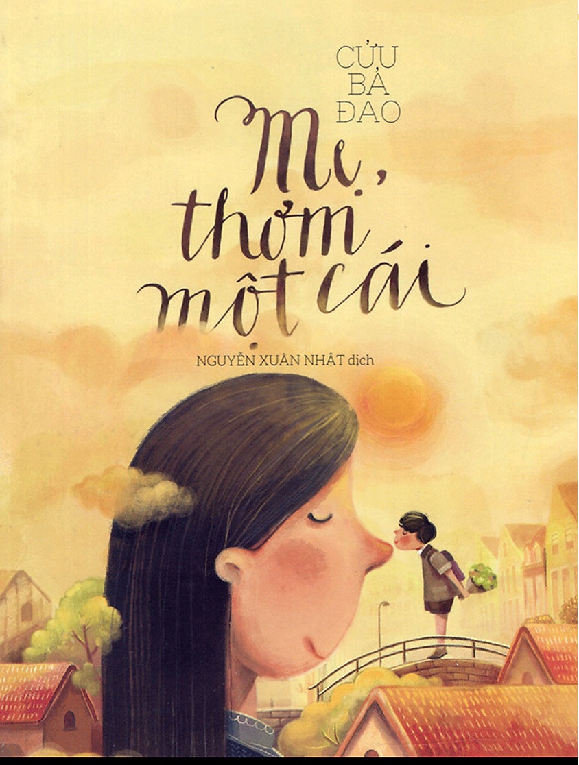 nguyetlinhbook - Mẹ , thơm một cái.