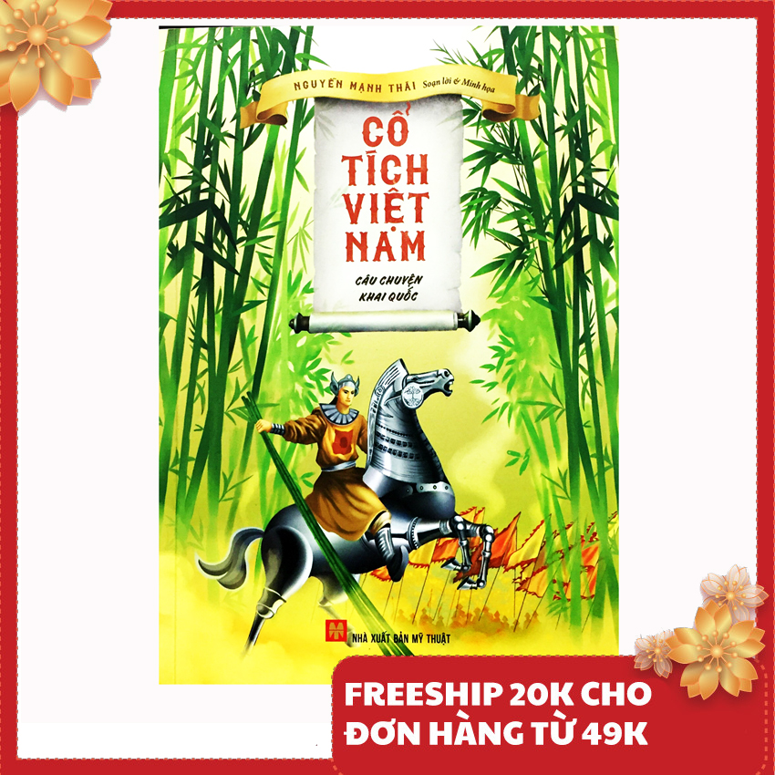Sách cho bé - Truyện Tranh Cổ Tích Việt Nam - Câu Chuyện Khai Quốc.
