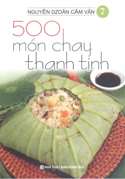 500 Món Chay Thanh Tịnh - Tập 7