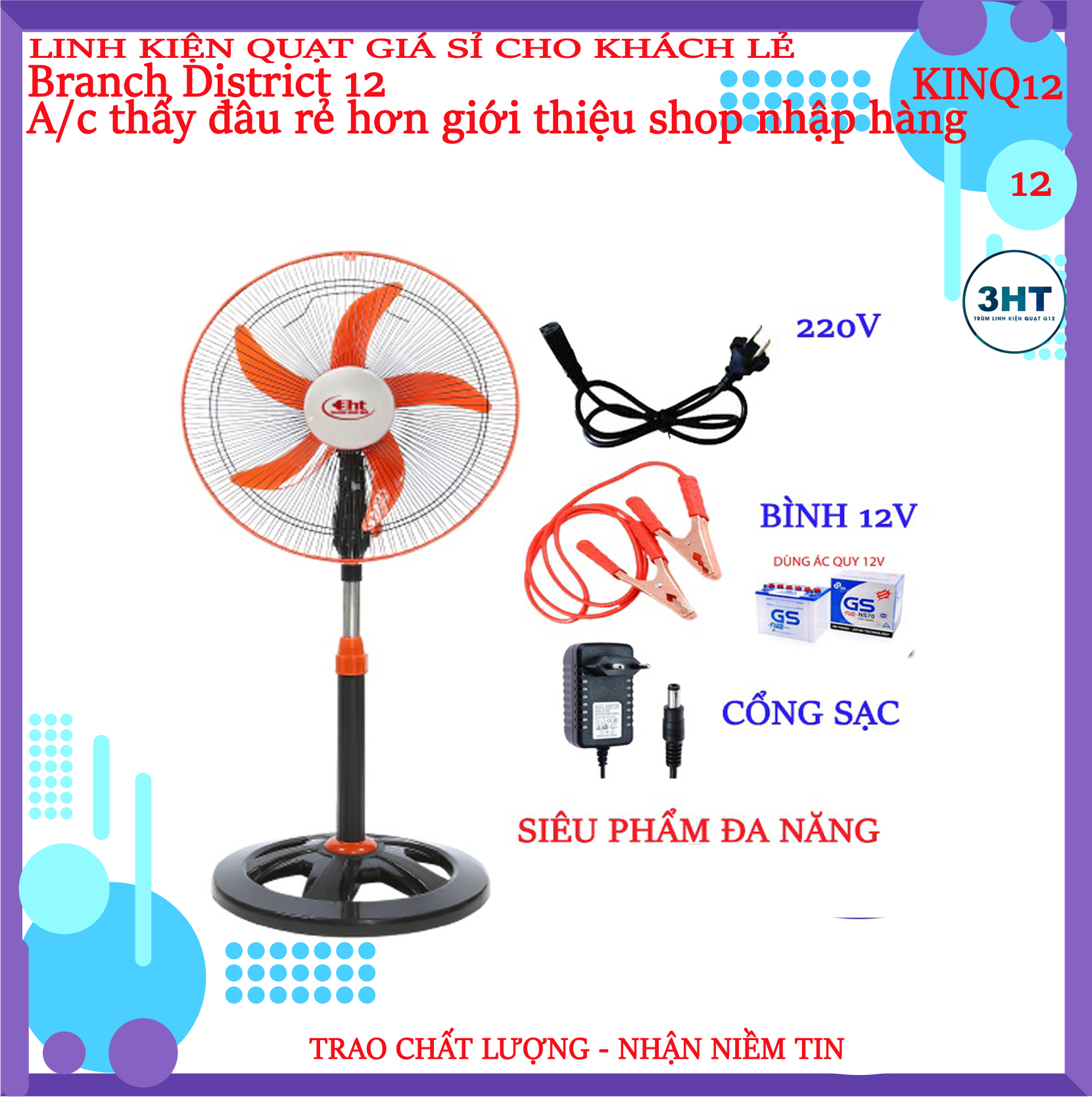 Quạt đứng B4 Chạy bằng Bình 12V / 220V - 3HT (QUAT CAO 1M, CÁNH 40CM, LỒNG 45CM)