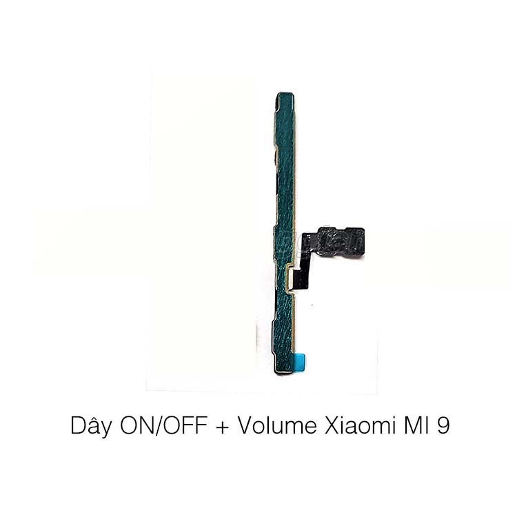 DÂY CÁP NGUỒN (ON/OFF) + ÂM LƯỢNG (VOLUM) XIAOMI MI 9 ZIN
