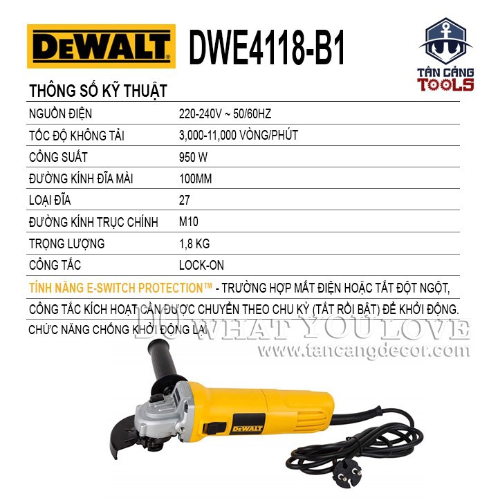 Máy Mài Góc 100 mm DeWalt DWE4118-B1 950W ( Khởi Động Mềm, Có Điều Tốc, Chống Khởi Động Lại )