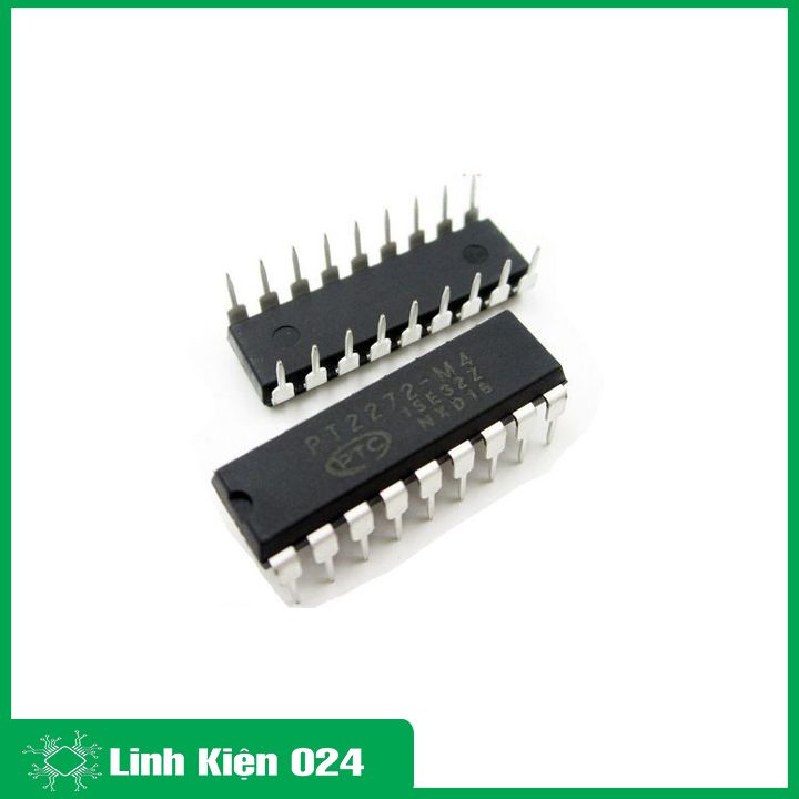 IC PT2272 M4 DIP18 dùng trong mạch thu sóng RF