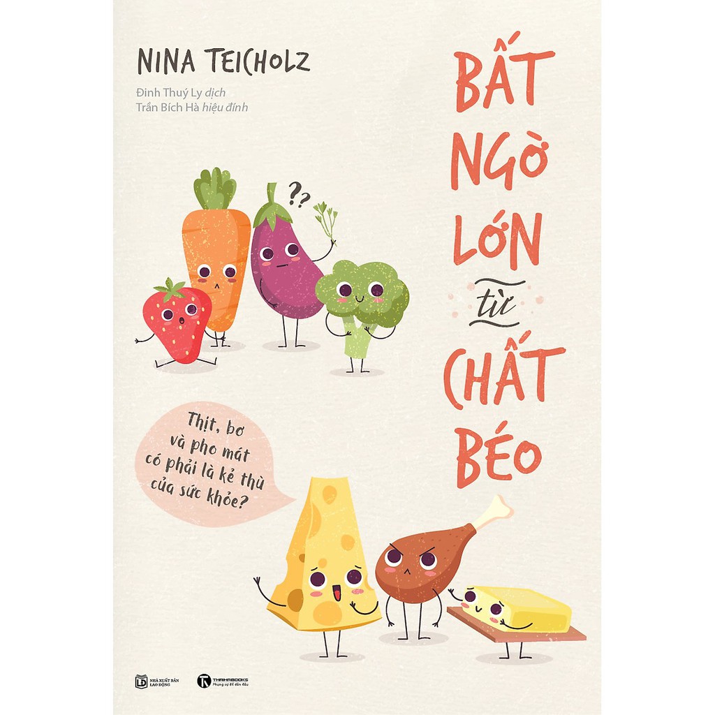 Bất ngờ lớn về chất béo
