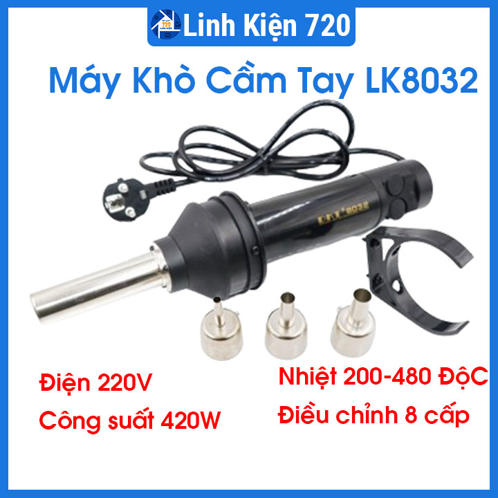 Máy khò nhiệt cầm tay lk 8032