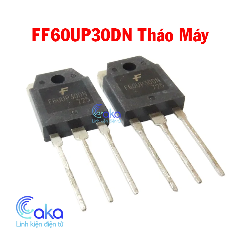 Diode chỉnh lưu 3 chân ff60up30dn 60a 300v tháo máy