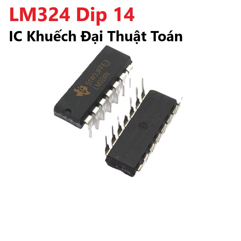 LM324 Dip 14 - IC Khuếch Đại Thuật Toán (OP-OAMP)