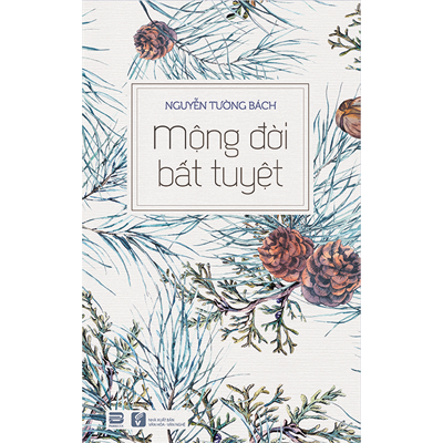 Sách - Mộng Đời Bất Tuyệt