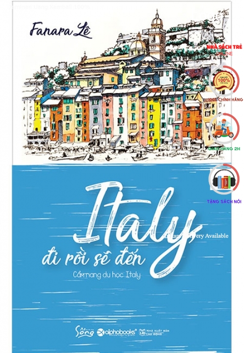 Sách - Italy, Đi Rồi Sẽ Đến [AlphaBooks]