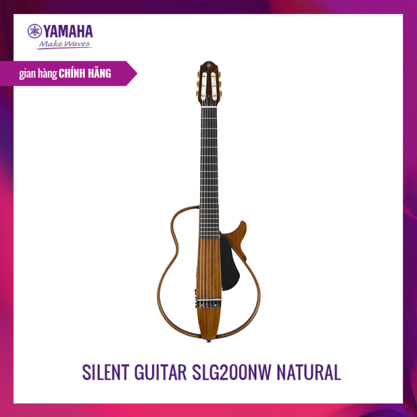 [Trả góp 0%] Đàn Guitar Yamaha Silent SLG200NW - Dáng Concert Cutaway Spruce Top Back&side Tonewood Xuất xứ Indonesia GigBag đi kèm - Bảo hành chính hãng 12 tháng