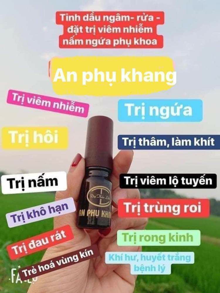 AN PHỤ KHANG  đánh bay nấm ngứa phụ khoa.