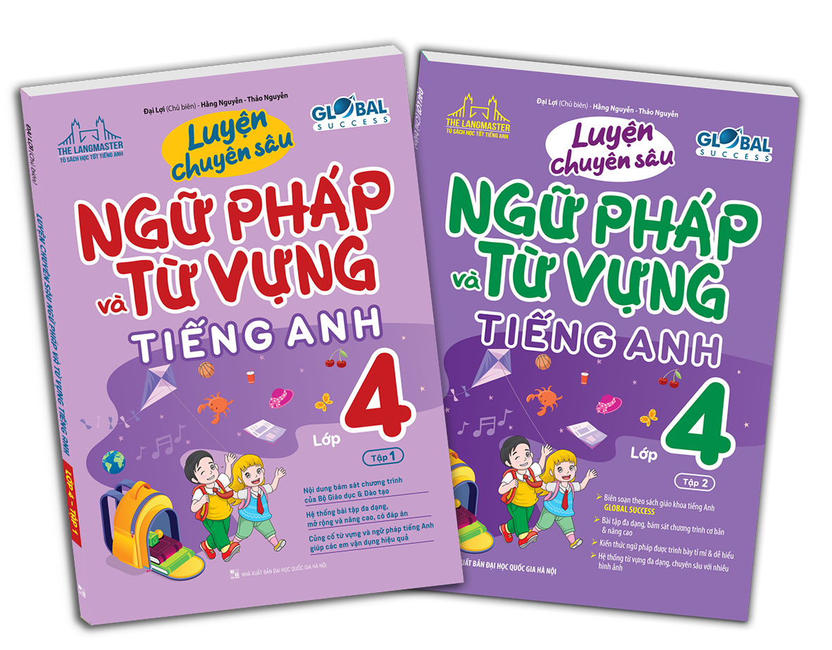 Global success combo luyện chuyên sâu ngữ pháp và từ vựng tiếng anh lớp 4