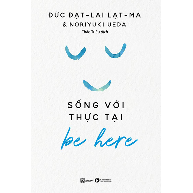 Sống với thực tại - Be Here