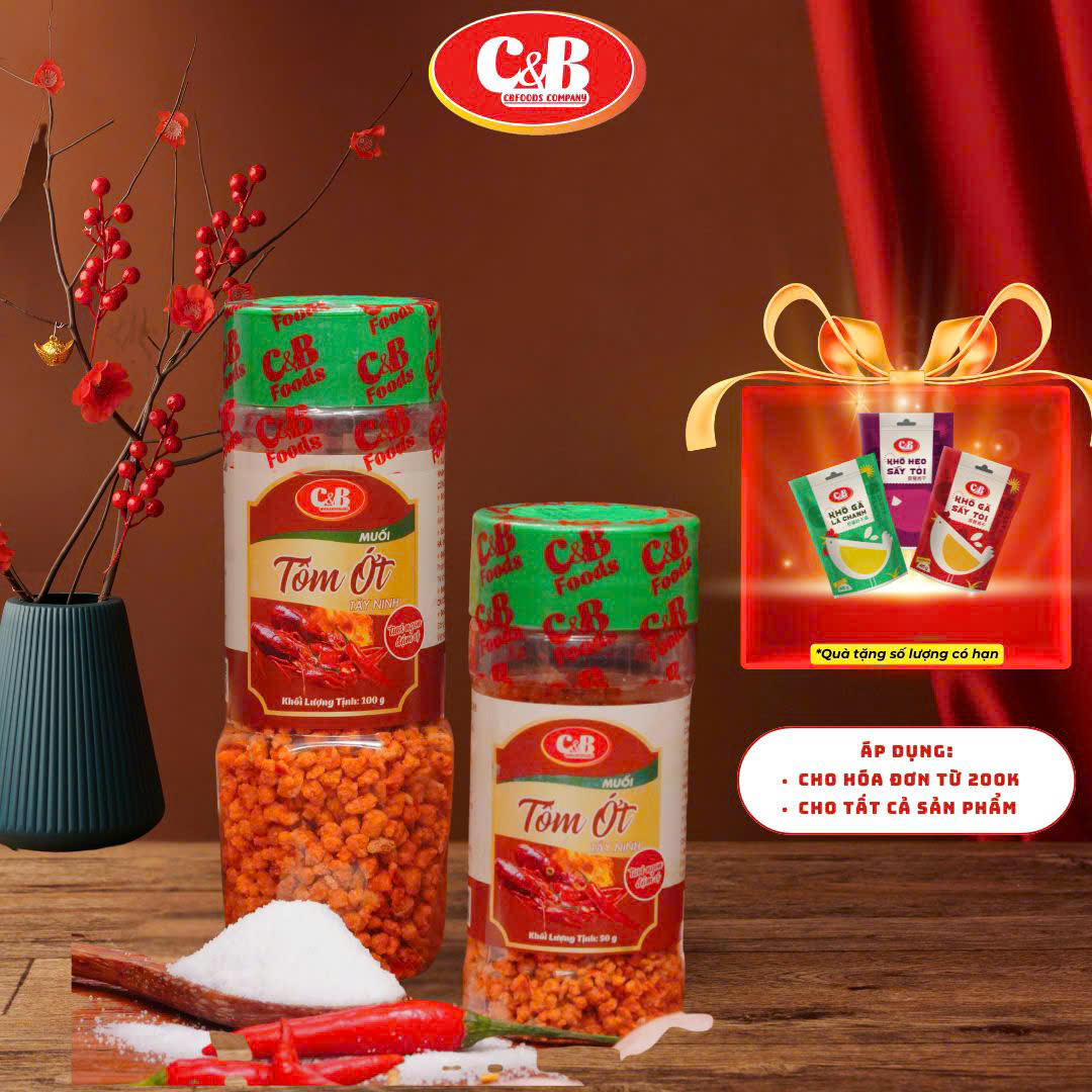 MUỐI TÔM ỚT TÂY NINH C&B - GIA VỊ ĐẬM ĐÀ, ĐÚNG CHUẨN VIỆT