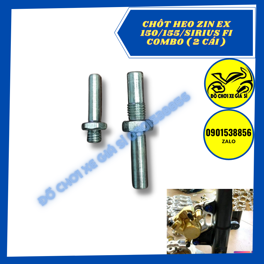 Chốt heo zin ex 150/155/sirius fi