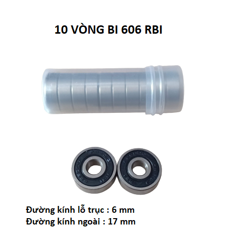 10 Vòng bi 606  RBI chất lượng cao