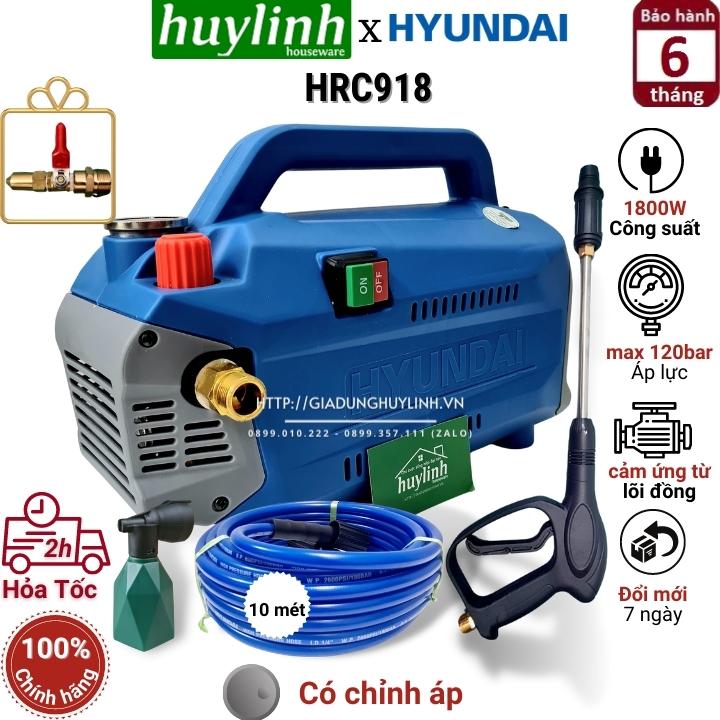 Máy xịt rửa xe chỉnh áp Hyundai HRC918 - 1800W - Tặng béc rửa máy lạnh - Motor cảm ứng từ lõi đồng 100%