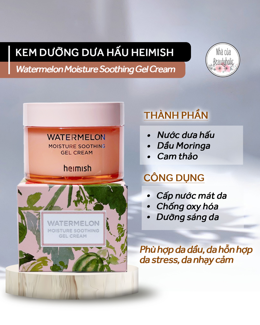 Kem dưỡng dưa hấu heimish watermelon moisture soothing gel cream