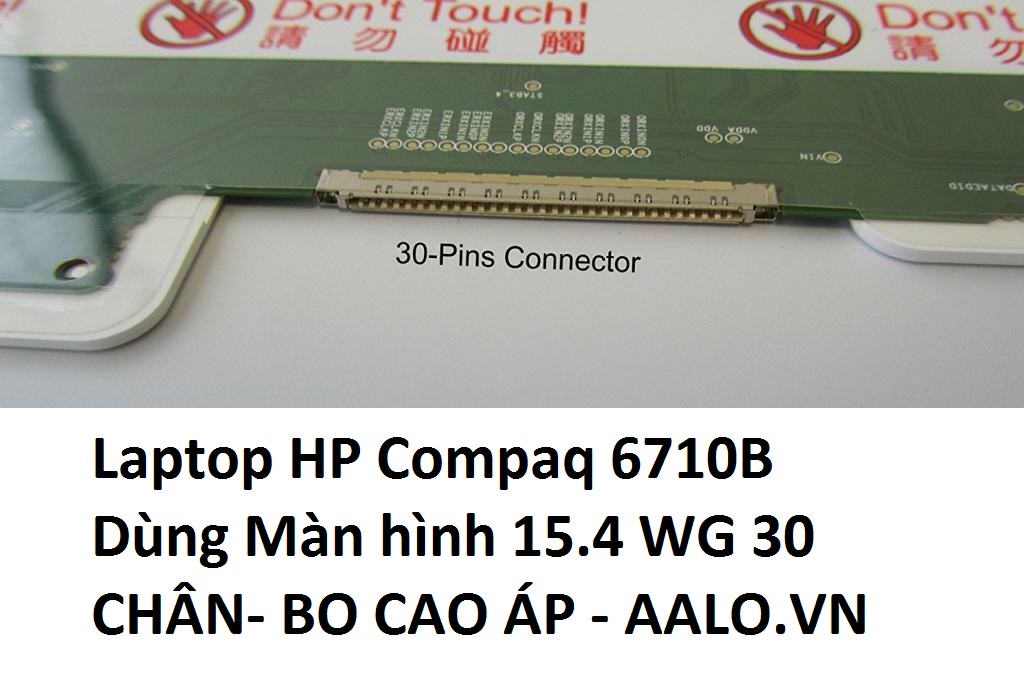 MÀN HÌNH LAPTOP HP COMPAQ 6710B