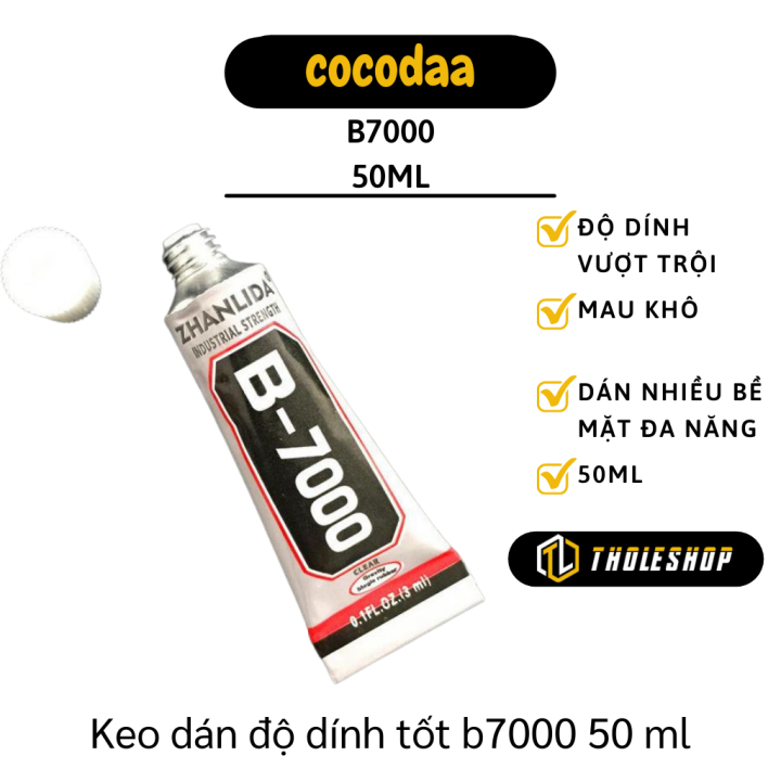 Keo dán B-7000 độ dính tốt - Keo dán đa năng mọi vật dụng siêu dính - Keo dán trang sức, pha lê, hạt nhựa, dây da