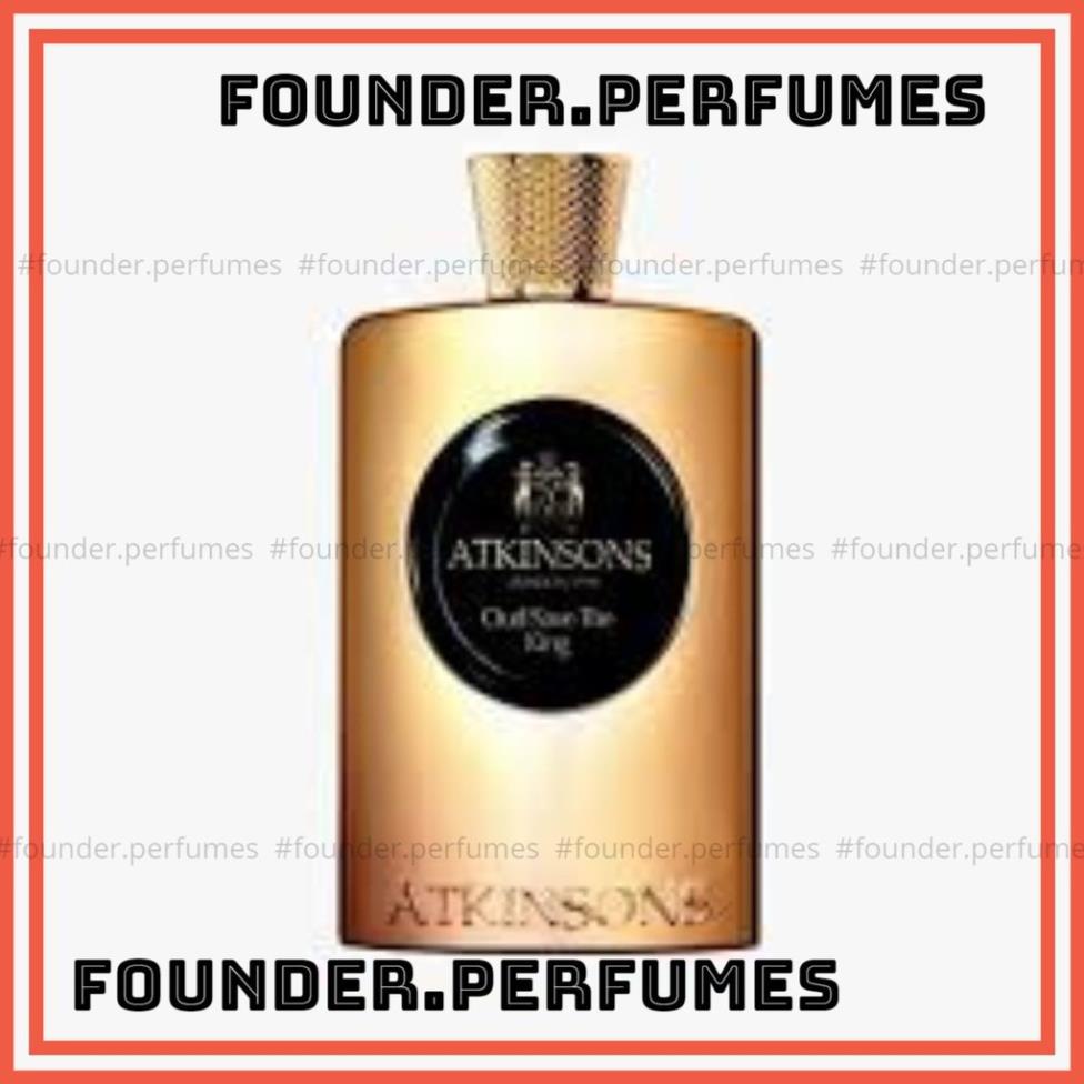 🌟 nước hoa atkinsons oud save the king 5ml/10ml/20ml #founder