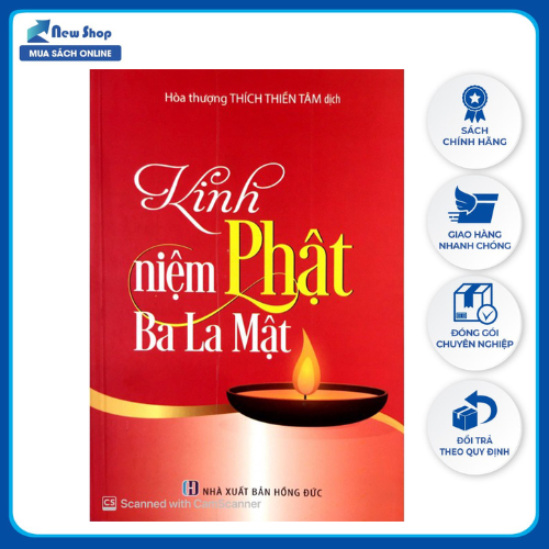 Sách Phạt Giáo - Kinh Niệm Phật Ba La Mật - Thích Thiền Tâm (QB) - Newshop