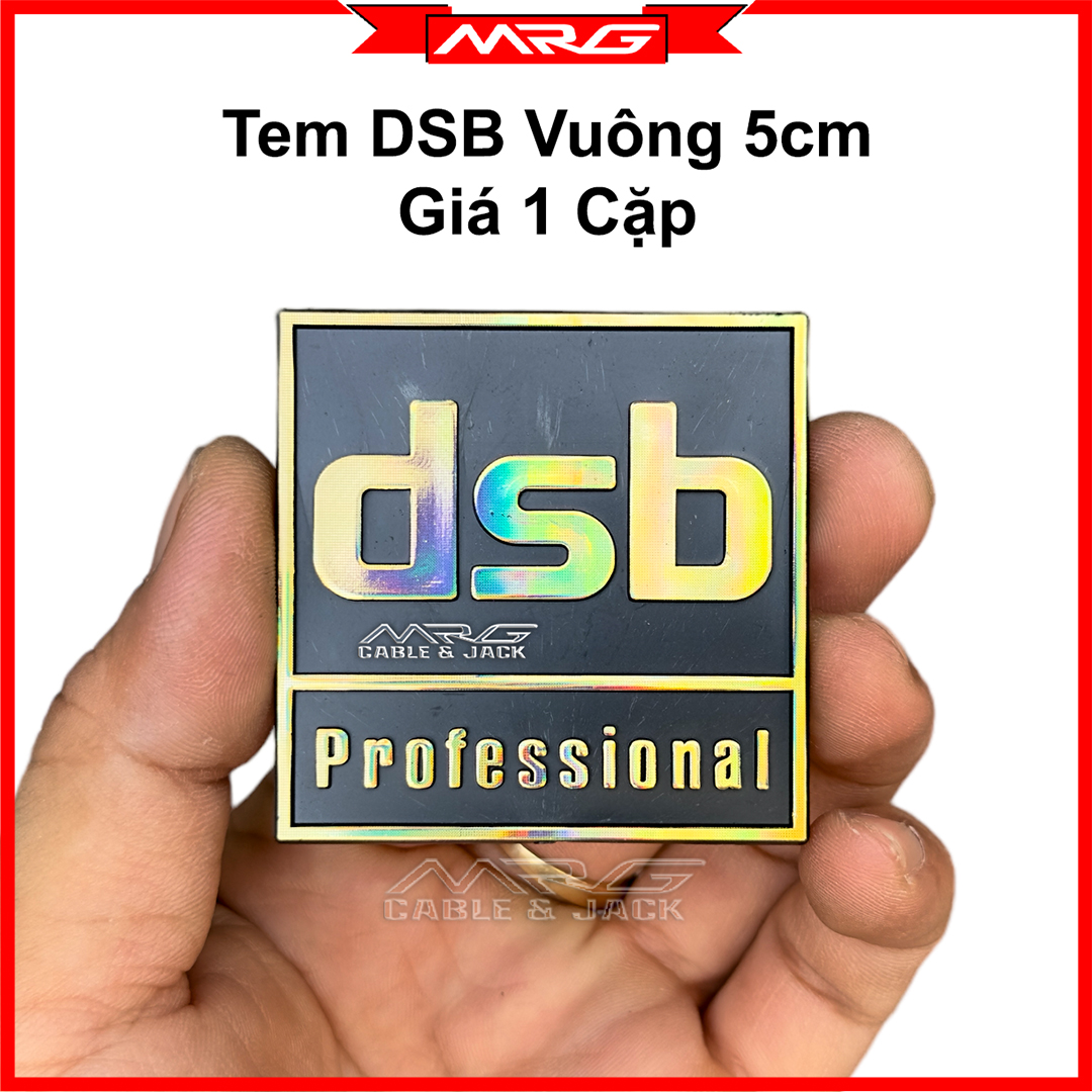 Tem Loa DSB vuông 5cm, giá 1 cặp.