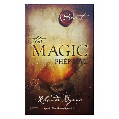 Sách The Magic - Phép Màu - Rhonda Byrne + Tặng Bookmark