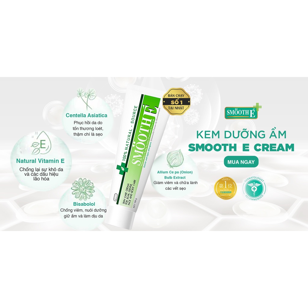 Smooth E - Kem Dưỡng Ẩm Mờ Thâm Mụn Cream 100% Natural - Source