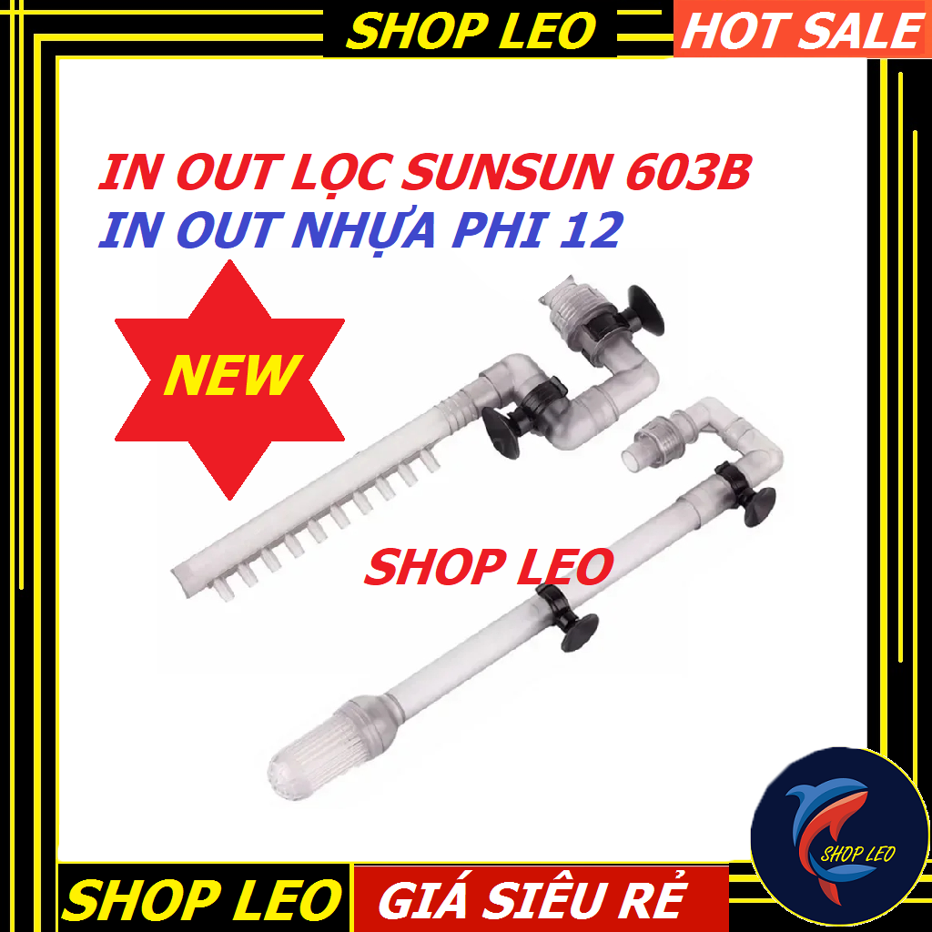 Bộ in out sunsun 603b - in out nhựa d12- in out nhựa cho lọc thùng - phụ kiện thủy sinh - shopleo